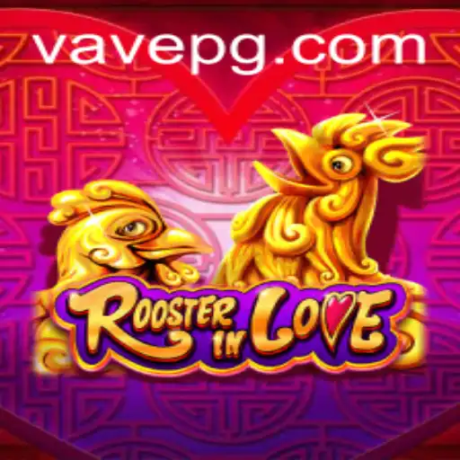 Discover the Enchanting World of RoosterInLove: A Comprehensive Guide